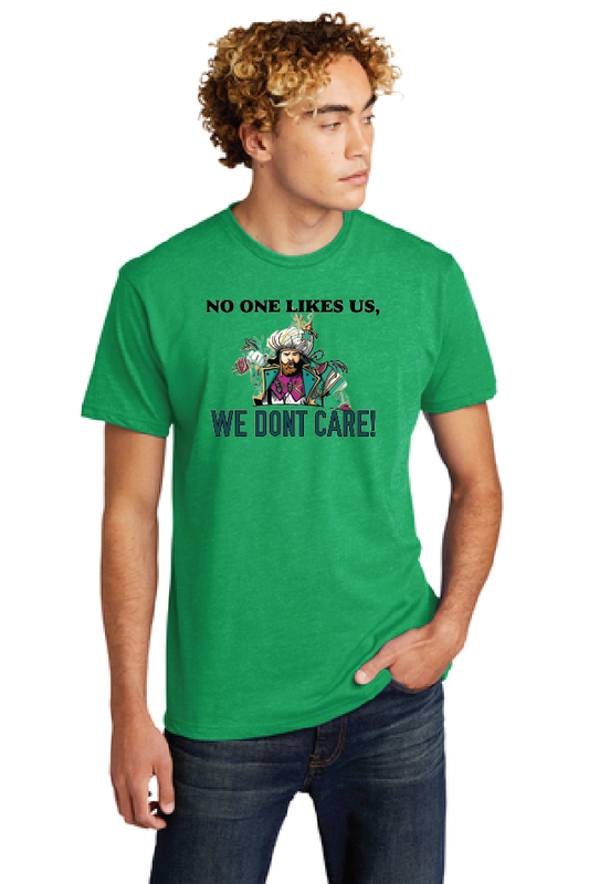 No One Likes Us, We Dont Care Tee